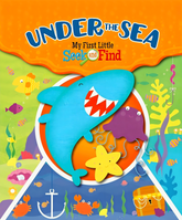 Under The Sea (My First Little Seek And Find)